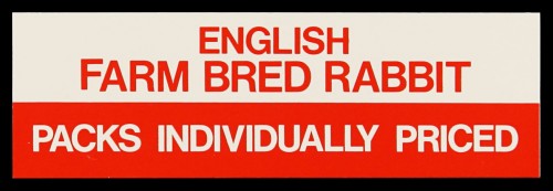 SA/MARK/ADV/2/1/17/47 - "English Farm Bred Rabbit: Packs Individually Priced" small shelf edge label