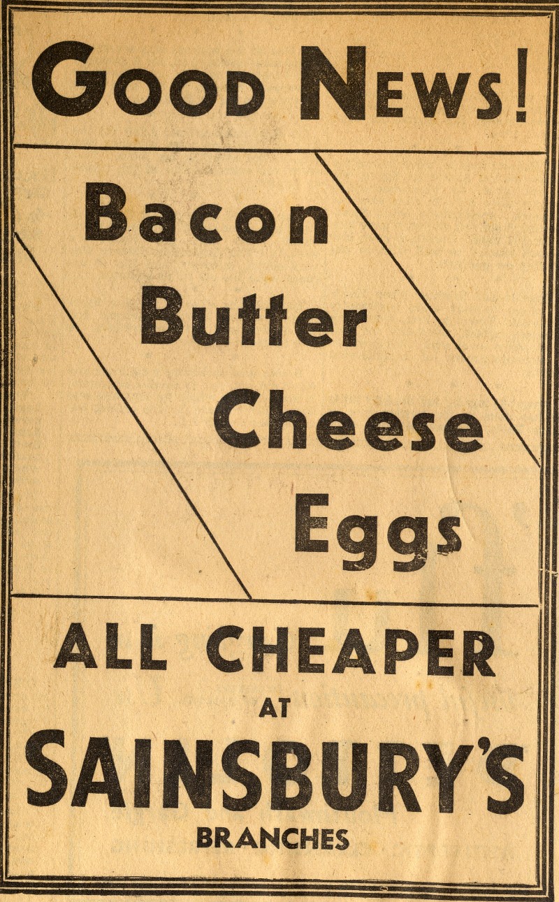 SA/MARK/ADV/1/1/1/1/1/24/2 - "Good News: Bacon, Butter, Cheese, Eggs: All Cheaper at Sainsbury's Branches" advertisement in the Evening News 1 Feb 1937